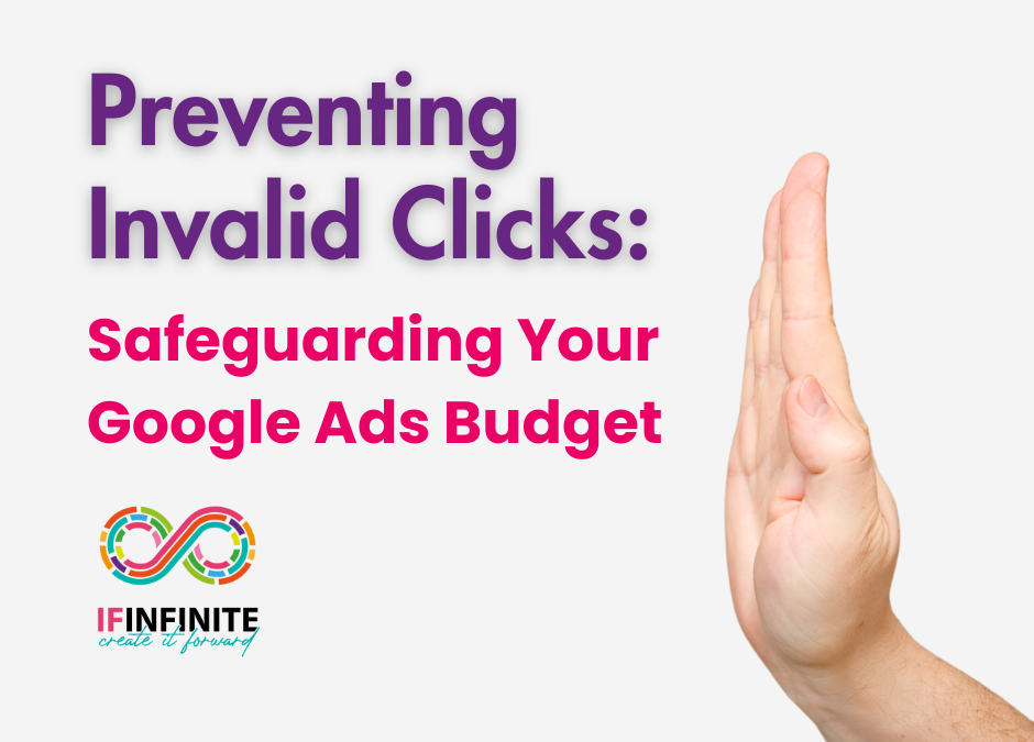 Preventing Invalid Clicks: Safeguarding Your Google Ads Budget